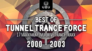 Best Of Tunnel Trance Force 2000 - 2003 / By Javi Prieto