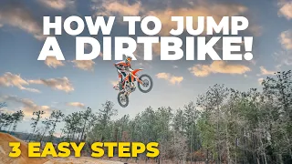 How To Jump A Dirtbike In 3 Easy Steps!