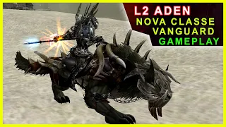 Lineage 2 Aden - Orc Vanguard | Início de Gameplay da Nova Classe (Level 1 ao 40)