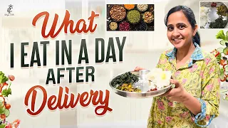 What I Eat In A Day After Delivery || Postpartum Diet || Breastfeeding Food || @LasyaTalks