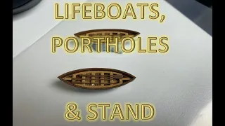Radio Control Trumpeter 1:200 Titanic Build Part 8 - Life Boats, Portholes (i know)! and the Stand