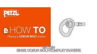 HOW TO Place a COEUR BOLT anchor