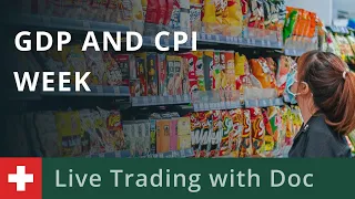 Live Trading with Doc 23/01: GDP and CPI Week