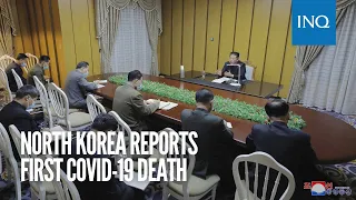 North Korea reports first COVID-19 death