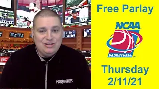 NCAA Basketball Two Team Parlay - Thursday 2/11/21 - Betting Picks & Predictions l Picks & Parlays