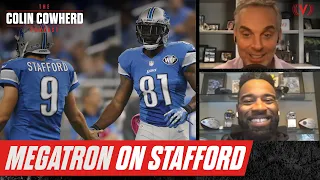 Calvin Johnson on Matthew Stafford, Cooper Kupp, Rams & Lions | The Colin Cowherd Podcast
