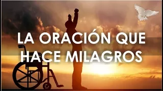 ORACIÓN PODEROSA QUE HACE MILAGROS