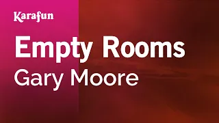 Empty Rooms - Gary Moore | Karaoke Version | KaraFun