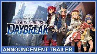 The Legend of Heroes: Trails through Daybreak - Announcement Trailer (Nintendo Switch, PS4, PS5, PC)