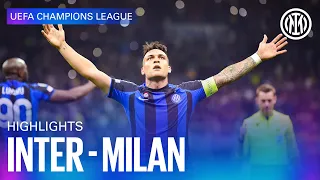 INTER 1-0 MILAN | HIGHLIGHTS | UEFA CHAMPIONS LEAGUE 22/23 ⚽⚫🔵🇮🇹