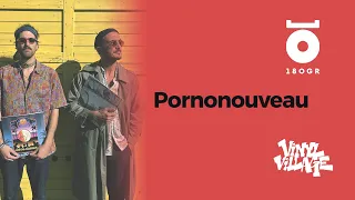 PORNONOUVEAU in 180gr - Roma Vinyl Village, ROMA - 2021