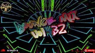 DJ DAZZY B - BOUNCE MIX 32 - UK Bounce / Donk Mix