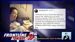 Kris Aquino, posibleng ma-stroke dahil sa pamamaga ng kanyang puso | Frontline Tonight