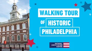 Virtual Walking Tour of Historic Philadelphia
