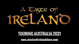 A Taste of Ireland - 2021 Australian Tour