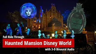 4K | Haunted Mansion Walt Disney World | 3D Binaural Audio
