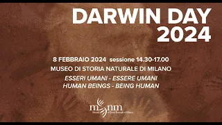 Darwin Day 2024 Milano - Esseri umani, essere umani (h 14:30)