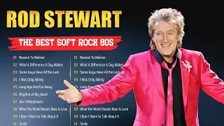 Rod Stewart's Timeless Collection ⭐ Best Love Songs: Soft Rock Hits