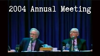 2004 Berkshire Hathaway Annual Meeting (Full Version)