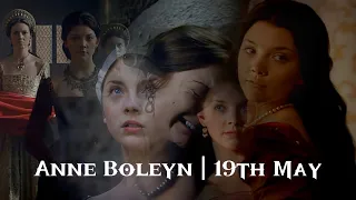 Anne Boleyn- I am Lost (19th May)