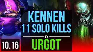 KENNEN vs URGOT (TOP) (DEFEAT) | 3 early solo kills, 11 solo kills, Legendary | NA Master | v10.16