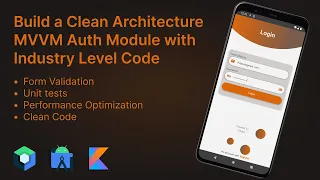 Android Build a Clean Architecture MVVM Auth Module with Industry Level Code - Android Studio