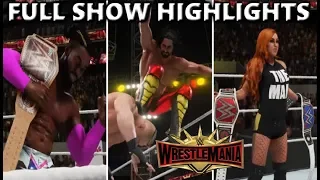 WWE 2K19 WRESTLEMANIA 35 FULL SHOW - PREDICTION HIGHLIGHTS