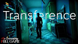 TRANSFERENCE - Full Psychological Horror Game |1080p/60fps| #nocommentary