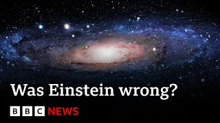 “Einstein was wrong”- new study of Universe poses fundamental questions - BBC News