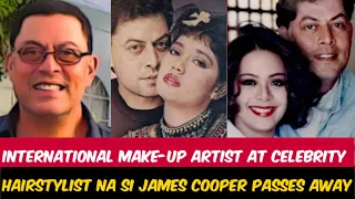 JAMES COOPER MAKE-UP ARTIST AT KABIGAN NI MARICEL SORIANO PUMANAW NA, DAHILAN NG PAGPANAW, ALAMIN !