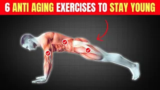 6 Most Anti Aging Exercises To Stay Young!