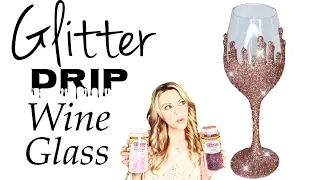 DIY Glitter Drip Wine Glass