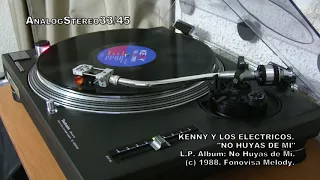 Kenny y los Eléctricos : "No Huyas de Mi"... En Vinyl LP ¡¡¡ ( Long Play 1era. edición 1988.)