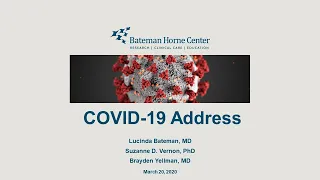 COVID-19 Address, Bateman Horne Center