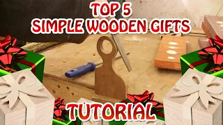 My Top 5 Simple Wooden Gifts - Tutorial