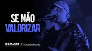 SE NAO VALORIZAR - JOAO GOMES (REPERTÓRIO NOVO)