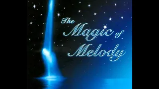 The Magic of Melody CD 2  -  Various (Full Album)