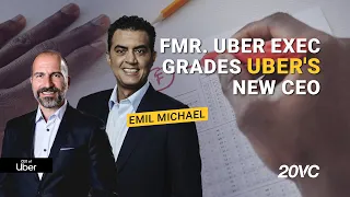Fmr. Uber Exec Grades Uber CEO Dara Khosrowshahi's Performance - Emil Michael