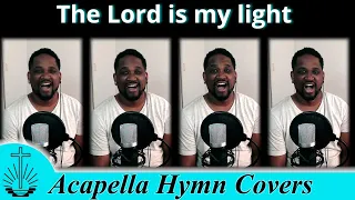 NAC Acapella Hymn Covers: The Lord is my light and my salvation