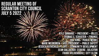 City Council Public Meeting July 5 2022