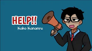 HELP!! - Kobo Kanaeru || Sir Aldi Cover