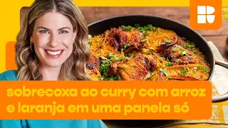 Sobrecoxa ao curry com arroz e laranja | Rita Lobo | Cozinha Prática