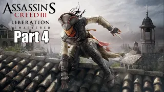 Assassin's Creed III Liberation Remastered Walkthrough Part 4 (Nintendo Switch)