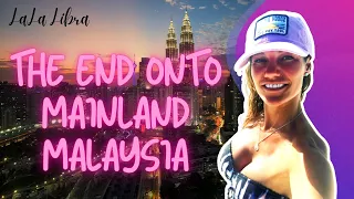 A New Adventure - Mainland Malaysia 1