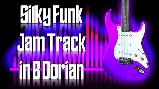 Silky Funk Jam Track in B Dorian 🎸 Guitar Backing Track