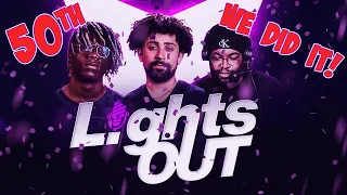 LIGHTS OUT EPISODE 50! | Brackets, Chaos, Call Outs & More!