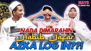 HABIB JA'FAR: "EH NADA, ITU KERUDUNG DIPAKE DULU!!", AZKA LOGIN???