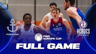 BC Parnu Sadam v Heroes Den Bosch | Full Basketball Game | FIBA Europe Cup 2022-23