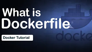 What is Dockerfile | How to create and build Dockerfile | Dockerfile Basic Commands PART 1