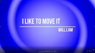 I Like To Move It (Will I Am) - Karaoke